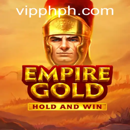 EmpireGold: A New Era in Strategy Gaming with VIPPH Integration