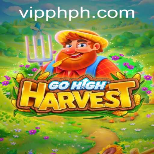 Exploring the New Phenomenon: GoHighHarvest and VIPPH