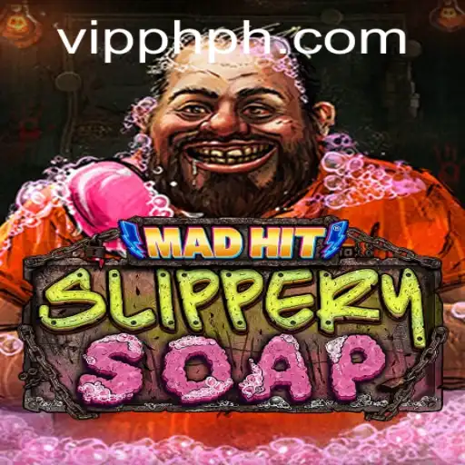 MadHitSlipperySoap: The Ultimate Game Experience