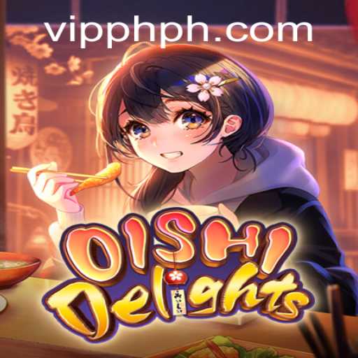 Discover the Exciting World of OishiDelights with VIPPH